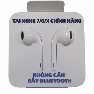 [Chính Hãng] Tai Nghe IPhone 7/7plus/8/8plus/X /XSmax Bảo Hành 12 Tháng Lỗi Đổi Sản Phẩm Mới