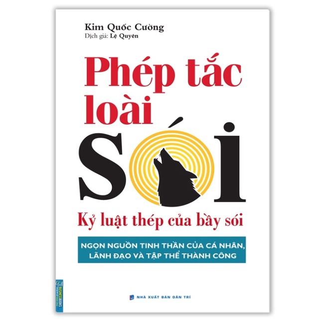 Sách - Phép tắc loài sói - Kỷ luật thép của bầy sói