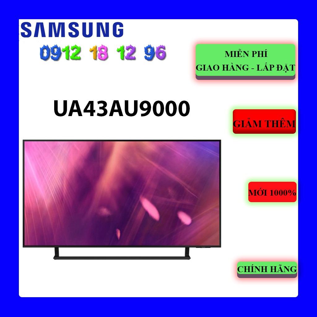 FREESHIP _ Smart Tivi Samsung UA43AU9000 4K 43 inch | 43AU9000