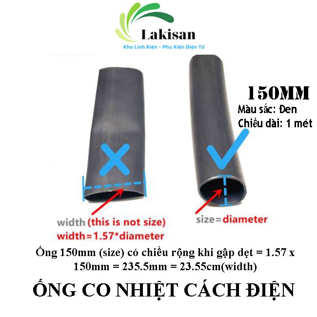 [1 mét ] Ống gen co nhiệt cách điện 150mm Lakisan | Màu đen | Tỉ lệ co ngang 2:1 | Tỉ lệ co dọc &lt;=8%