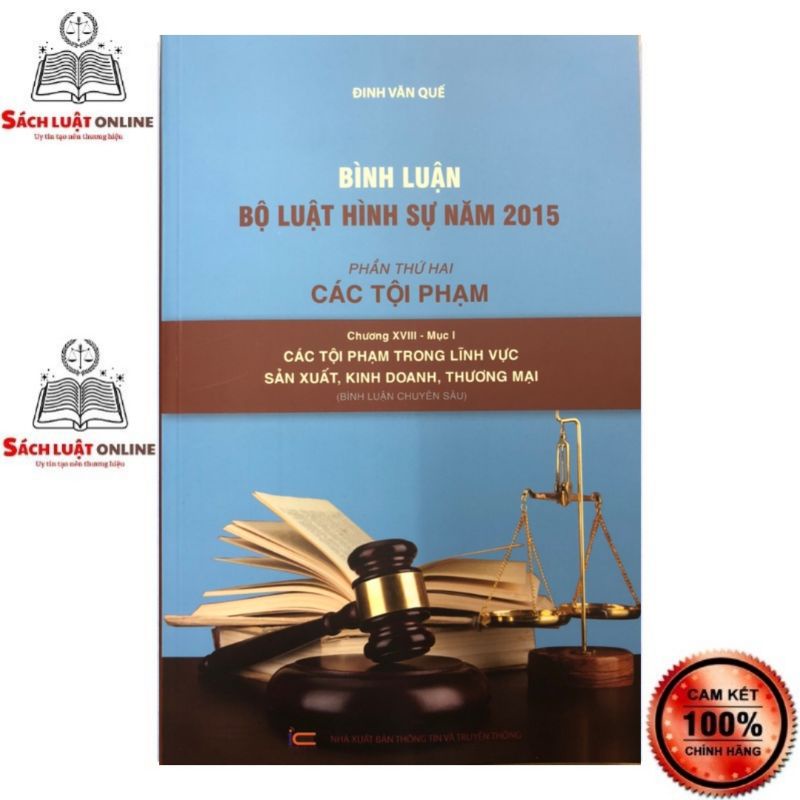 Sách - Bình luận bộ luật Hình sự 2014 (Chương XVIII Các tội phạm trong lĩnh vực sản xuất kinh doanh thương mại)