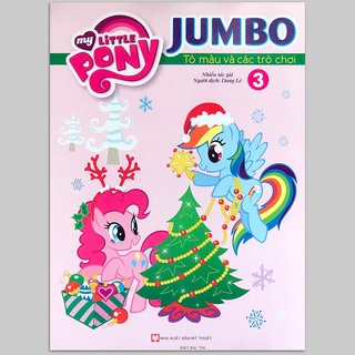 Sách My Little Pony Jumbo: Tô Màu Và Các Trò Chơi lẻ tùy chọn (26 tuổi)