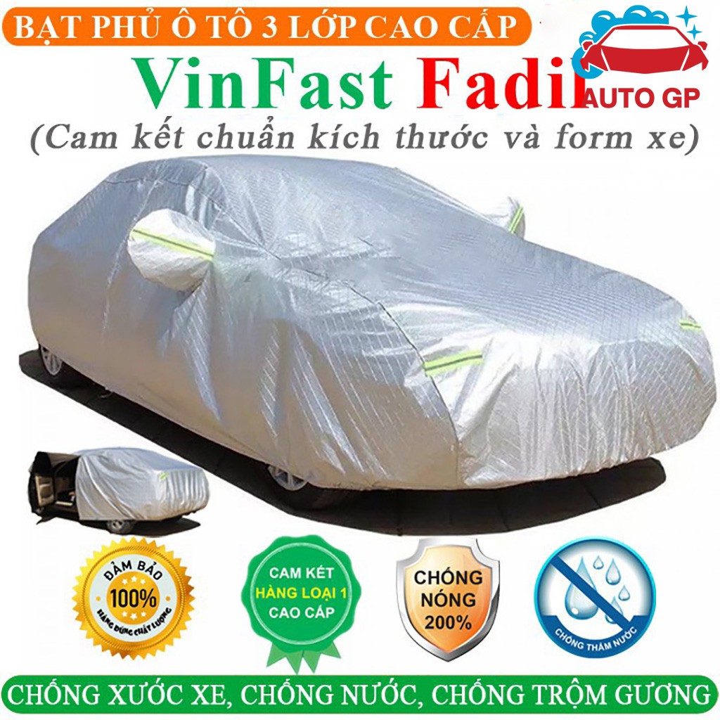 Bạt Phủ Xe Ô Tô VINFAST FADIL 3 Lớp Ép Nhiệt Tráng Nhôm, Chống Nắng, Chống Mưa, Chống Cháy – AUTOGP
