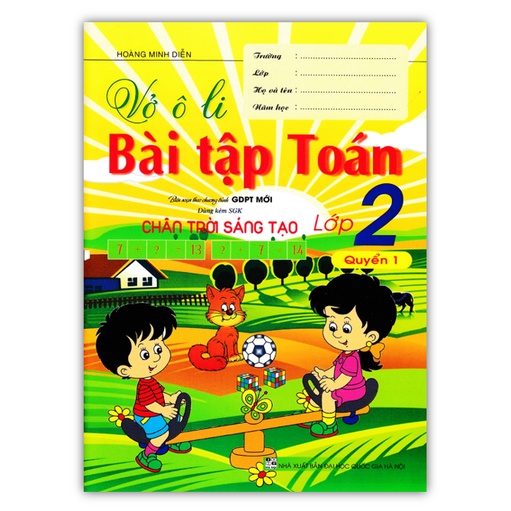 Sách - Vở Ô Li Bài Tập Toán Lớp 2 - Quyển 1 ( Bám Sát Sách Giáo Khoa Chân trời Sáng Tạo )