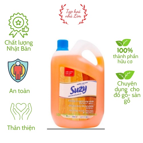 Nước lau đồ gỗ và sàn gỗ chuyên dụng Suzy Nhật Bản 4Kg - thành phần Hữu CơNước lau sàn gỗ và đồ gỗ Suzy 4Kg