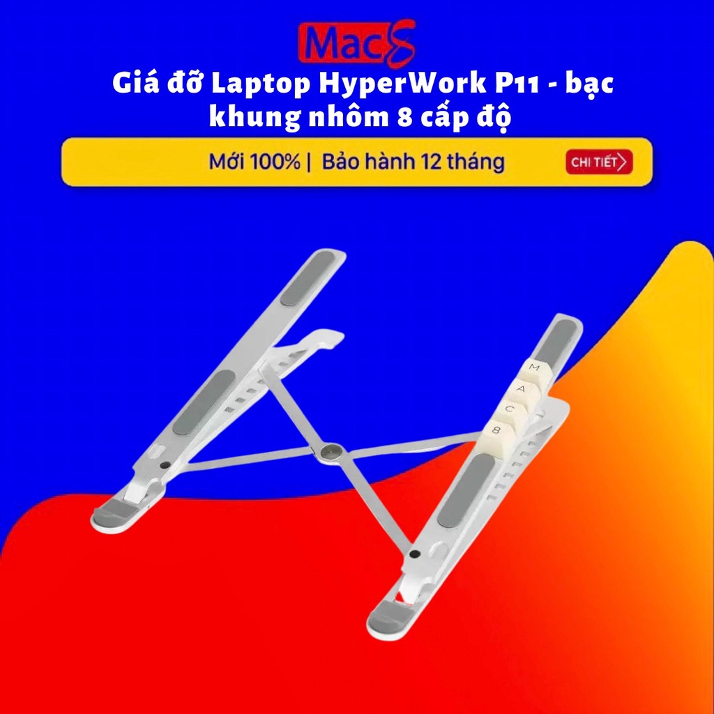 Giá đỡ Laptop HyperWork P11 Bạc - Khung nhôm 8 cấp độ