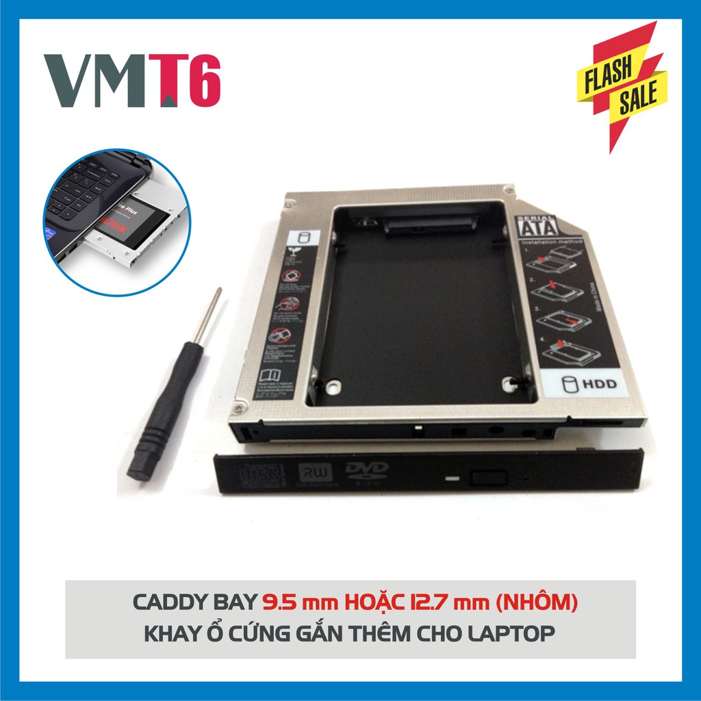 [Giá Sập Sàn] Caddy Bay HDD SSD SATA 3 9.5mm/12.7mm (NHÔM)- ổ cứng thay thế ổ DVD
