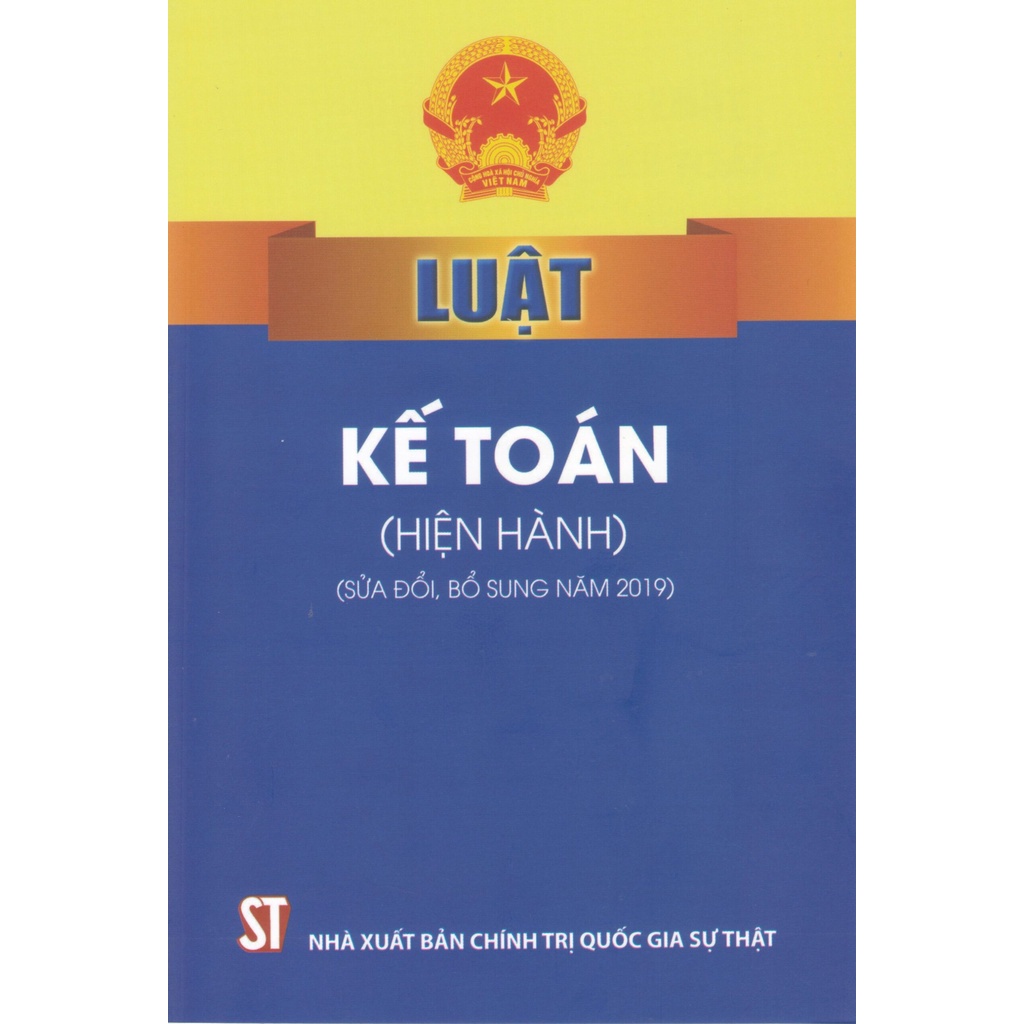 Luật kế toán - NXB CTQG Sự Thật