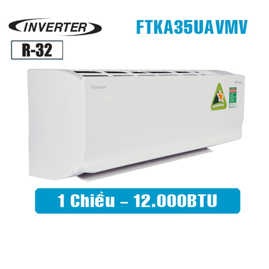 Điều hòa Daikin 12000Btu 1 chiều Inverter R32 FTKA35UAVMV