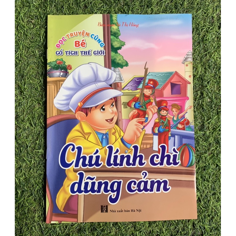 Sách Đọc truyện cùng bé Cổ tích thế giới - Chú Lính Chì Dũng Cảm