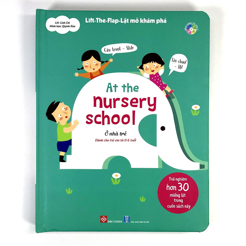Sách - Lift The Flap - Lật mở khám phá - At the nursery School - Ở Nhà Trẻ