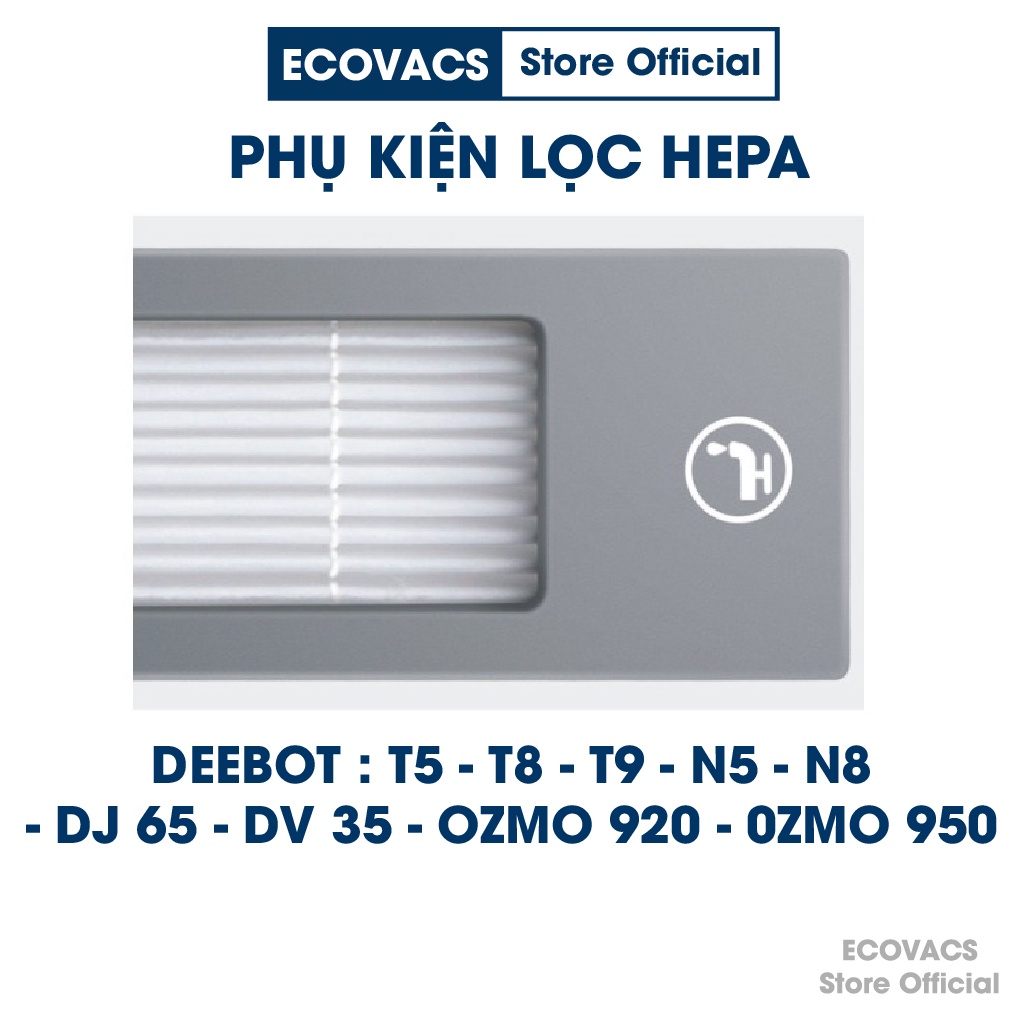 Phụ kiện màng lọc Hepa Robot hút bụi Ecovacs Deebot T5, T8, T9, N8, N5, Ozmo 920, Ozmo 950