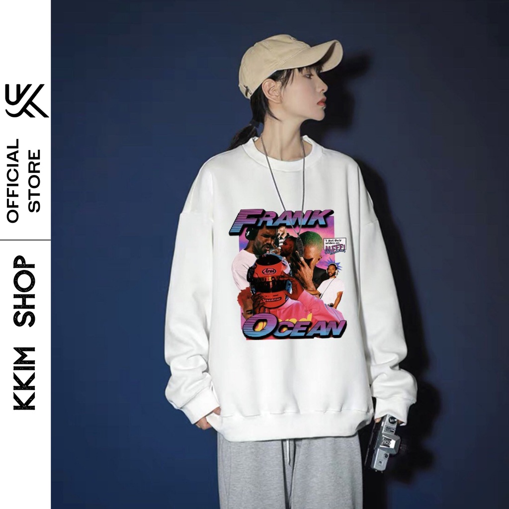 Áo nỉ Sweater Frank Ocean Full size Nam Nữ, Áo dài tay Form RỘNG CHUẨN Xu Hướng, Unisex - KKim Shop