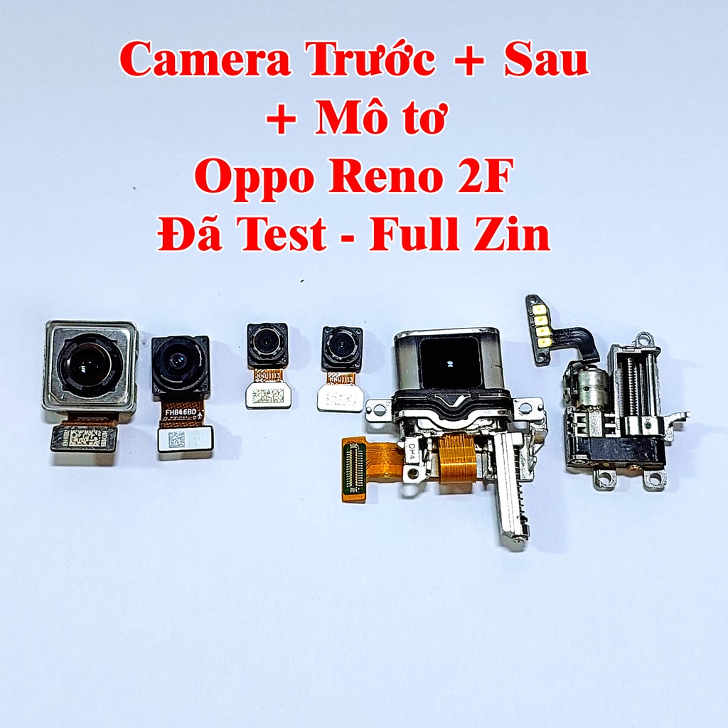Camera Trước, Sau, Mô tơ, Zin Máy Oppo Reno 2F