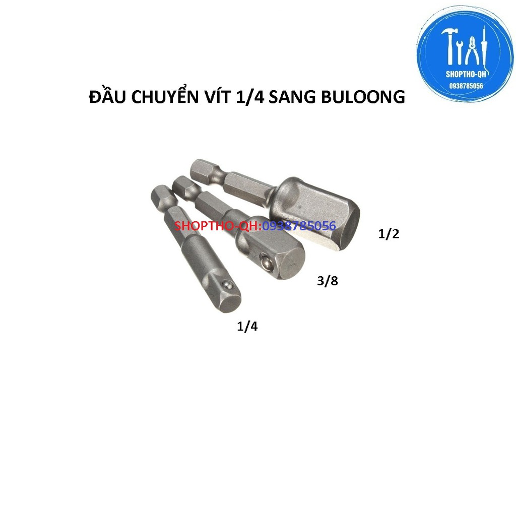 Đầu chuyển đuôi lục giác sang bulong 1/2 3/8 1/4 dùng cho máy bắn vít