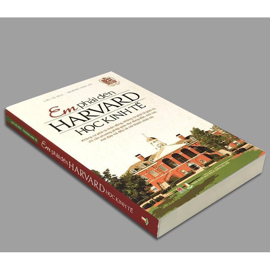 Sách - Em Phải Đến Harvard Học Kinh Tế