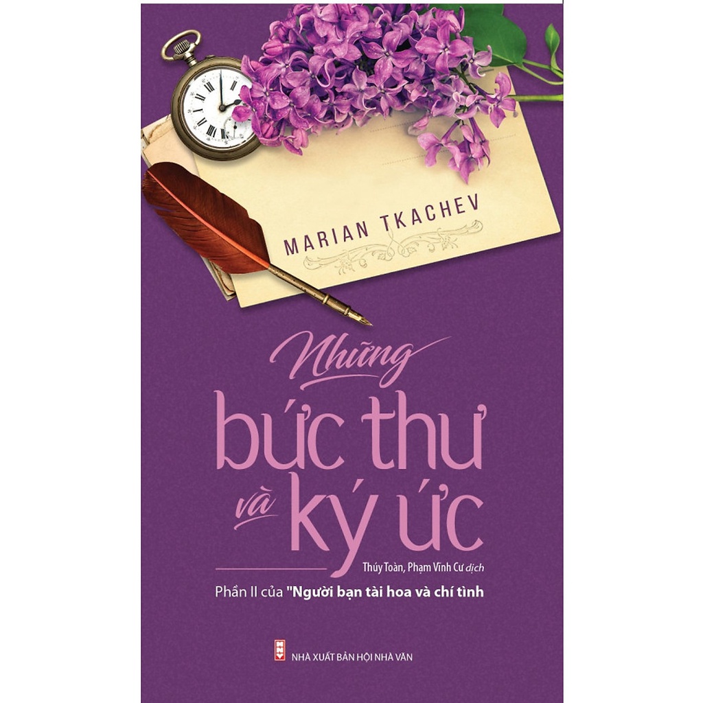 Sách - Những bức thư và ký ức (Phần II của &quot;Người bạn tài hoa và chí tình&quot;)