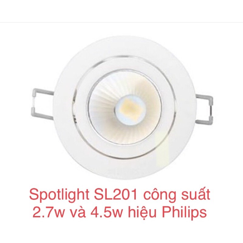 Đèn chiếu điểm Spotlight SL201 công suất 2.7w và 4.5w |thương hiệu Philips chính hãng|