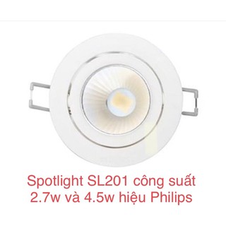Đèn chiếu điểm chiếu điểm Led SL201 công suất 2.7w và 4.5w |thương hiệu Philips chính hãng|