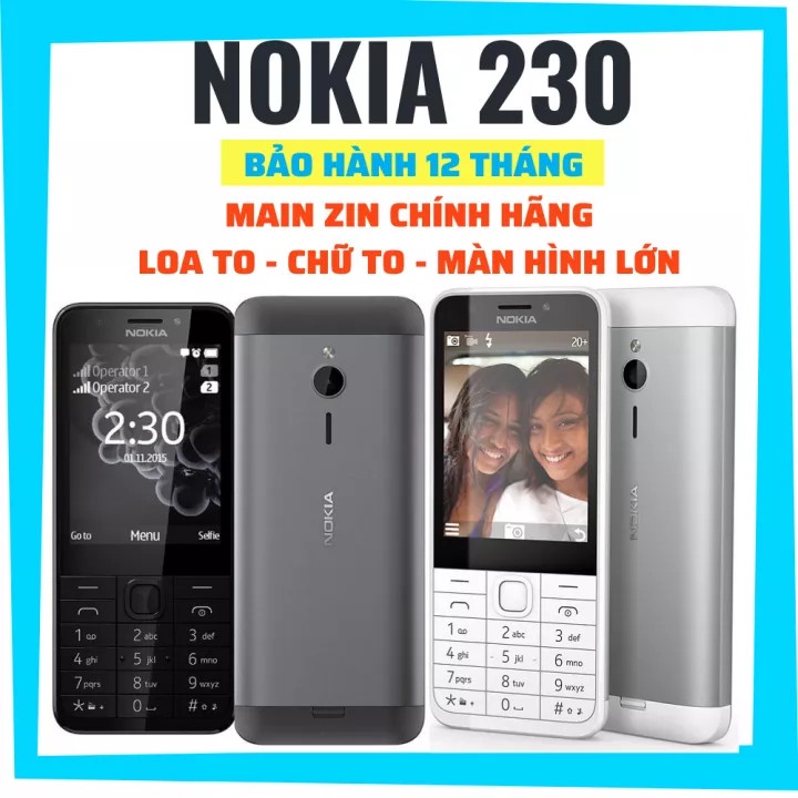Nokia 230 2 sim, Điện thoại nokia chính hãng giá rẻ kèm pin sạc, bảo hành 12 tháng ( Máy Mới 90%)