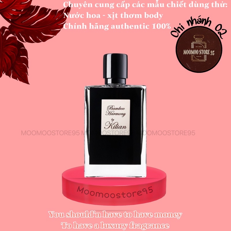 Nước hoa dùng thử Kilian Harmony of Bamboo ᵐᵒᵒˢᵗᵒʳᵉ⁶⁹⁶⁹