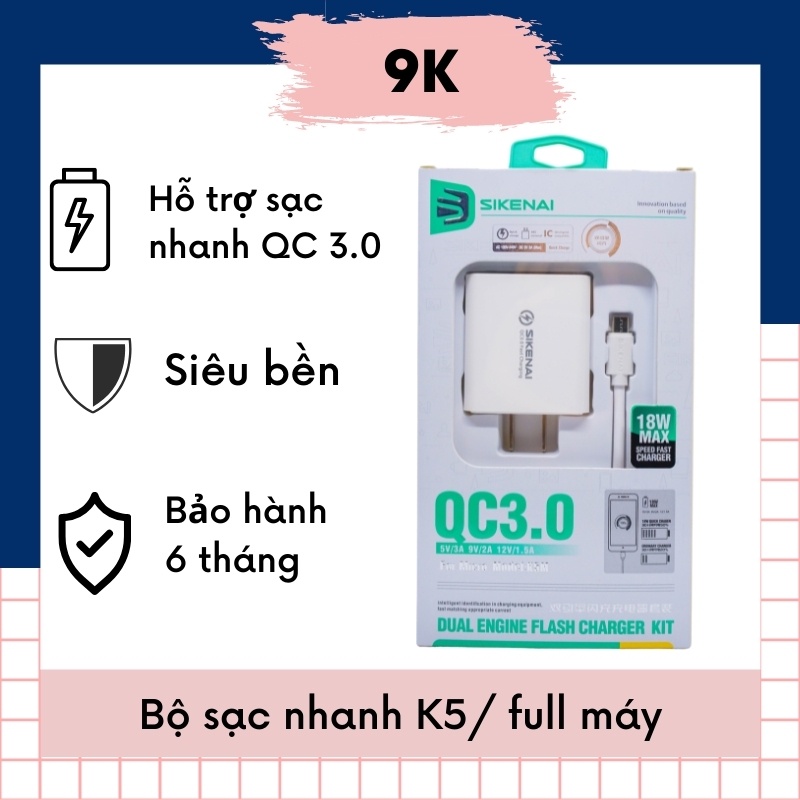 Bộ sạc nhanh QC3.0 SIKENAI K5 18W, dành cho mọi dòng máy 2021, bảo hành 6 tháng