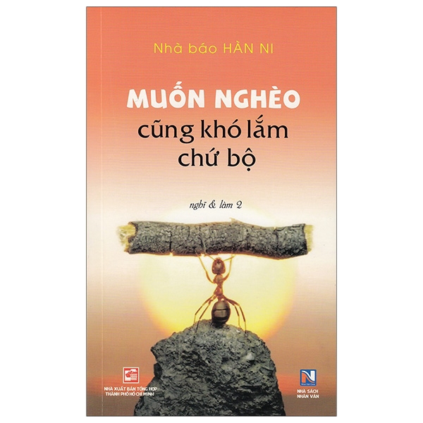 Sách - Muốn Nghèo Cũng Khó Lắm Chứ Bộ