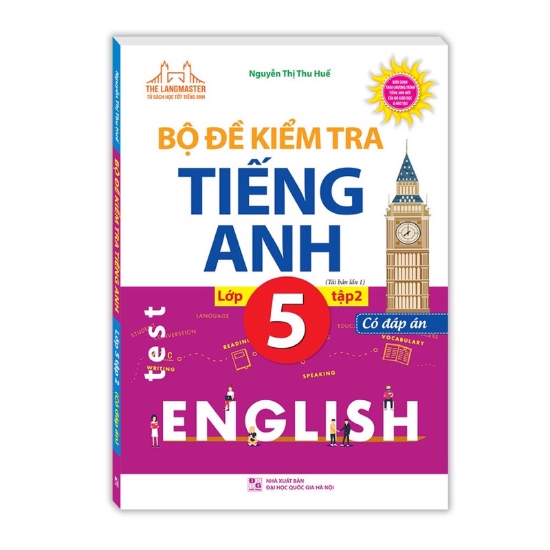 Sách - Bộ Đề Kiểm Tra Tiếng Anh Lớp 5 (Tập 2 - Có Đáp Án)