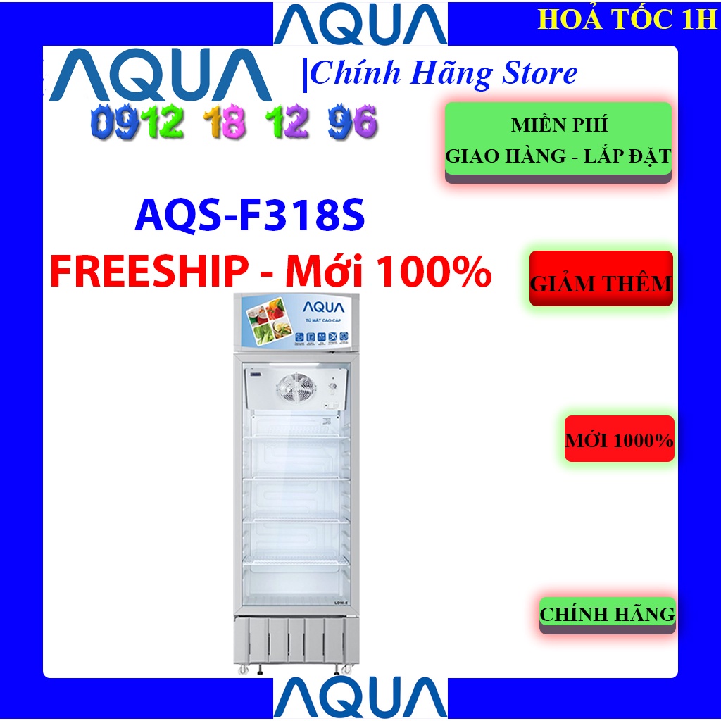 Tủ Mát AQUA AQS-F318S 240 Lít , BẢO HÀNH CHÍNH HÃNG 24 THÁNG