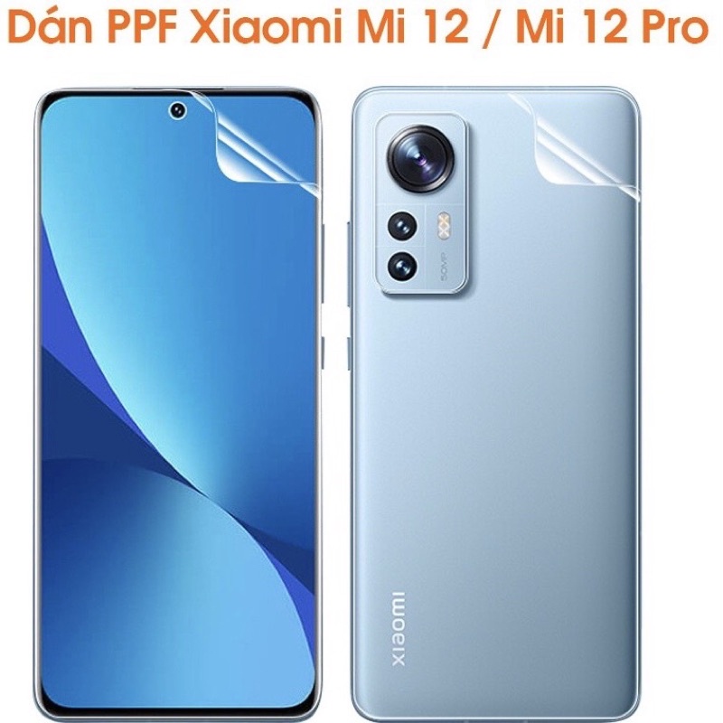 Dán PPF trước ,sau Xiaomi Mi12 ,Mi12pro