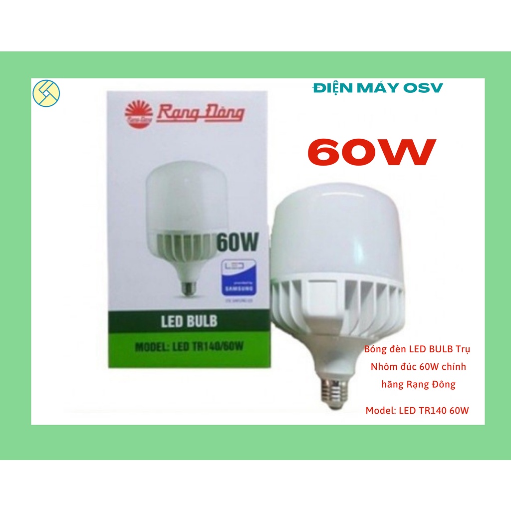 Bóng đèn LED BULB Trụ Nhôm đúc 60W Rạng Đông - Model: LED TR140 60W
