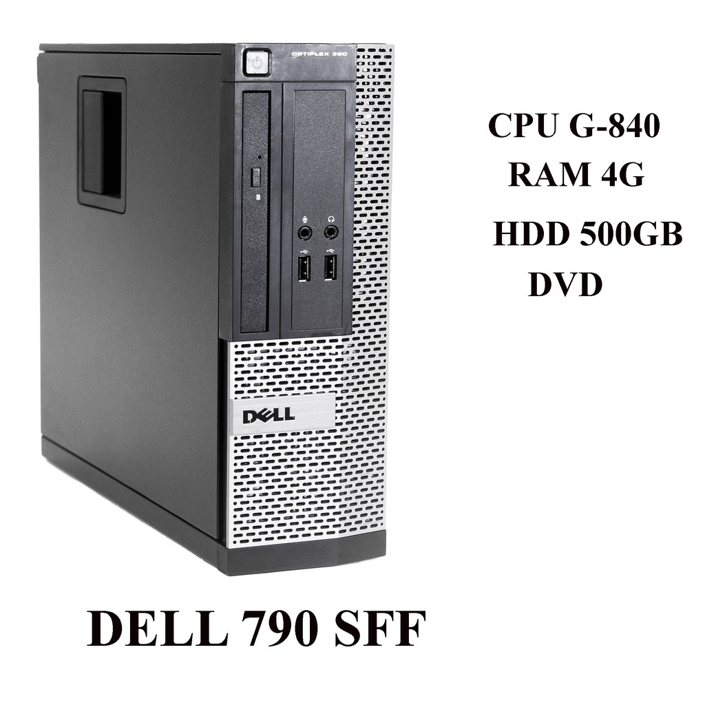 Cây máy tính để bàn Dell OPTIPLEX 790 Sff, EX (CPU G620 i3-2120;I5-2400, Ram 4GB, HDD 500GB, DVD)