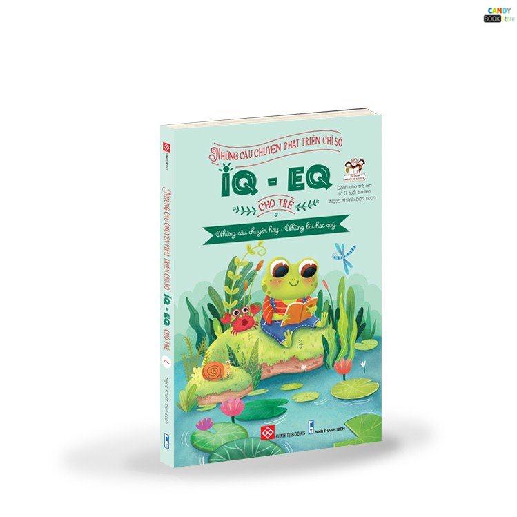 SÁCH - Những câu chuyện phát triển chỉ số IQ - EQ cho trẻ (tập 2)
