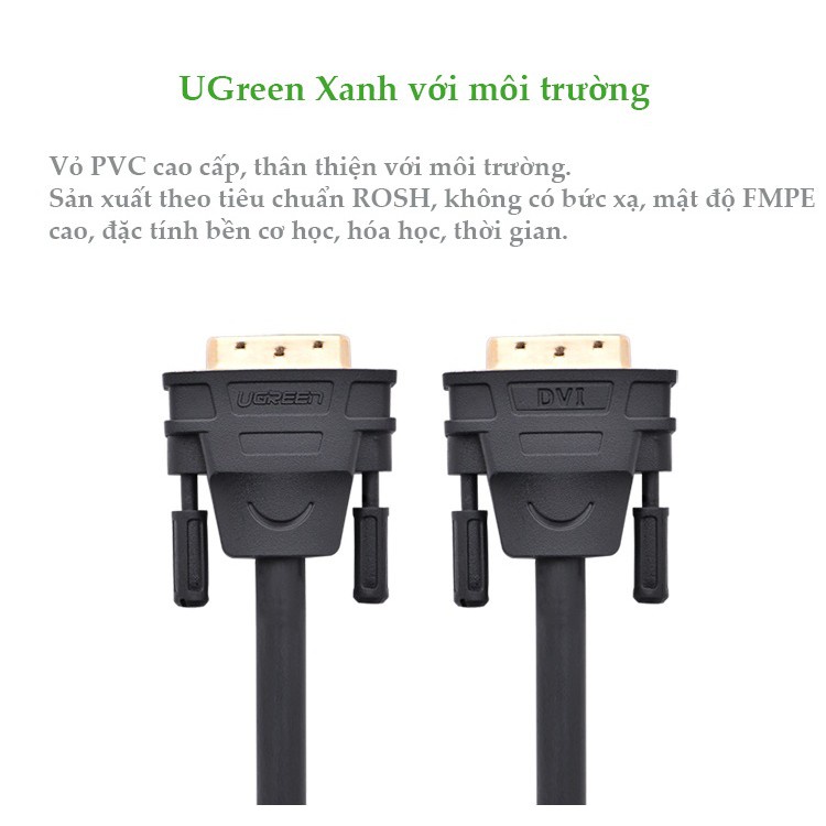 Cáp tín hiệu DVI-D (24+1) 2 đầu đực, độ dài từ 1.5-15m UGREEN DV101 - Hàng phân phối chính hãng - Bảo hành 18 tháng