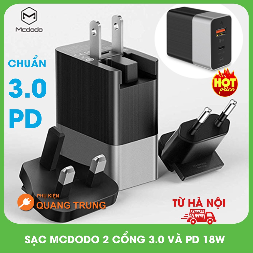 Củ sạc,cóc sạc,cốc sạc nhanh mcdodo 2 cổng QC3.0 và PD,công suất 18W,3 kiểu chân sạc tiện dụng