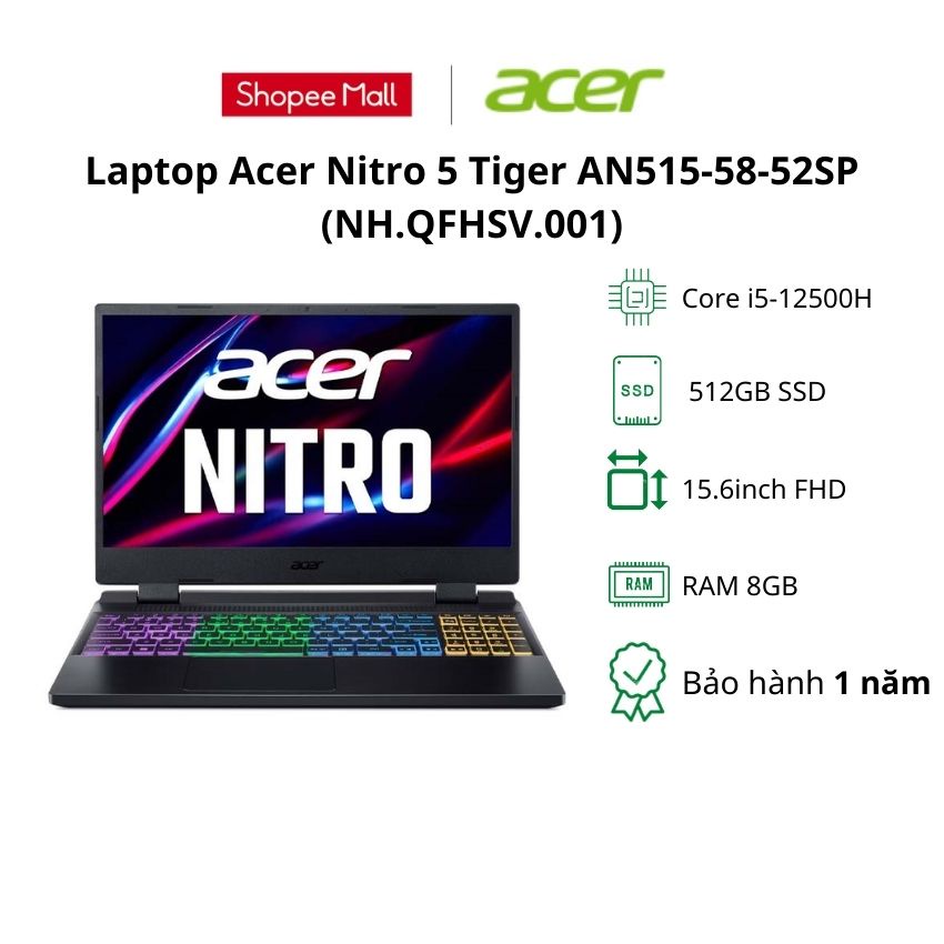 Laptop Gaming Acer Nitro 5 Tiger AN515-58-52SP (NH.QFHSV.001)/Intel Core i5-12500H/8GB/512GB SSD/Nvidia GeForce RTX 3050