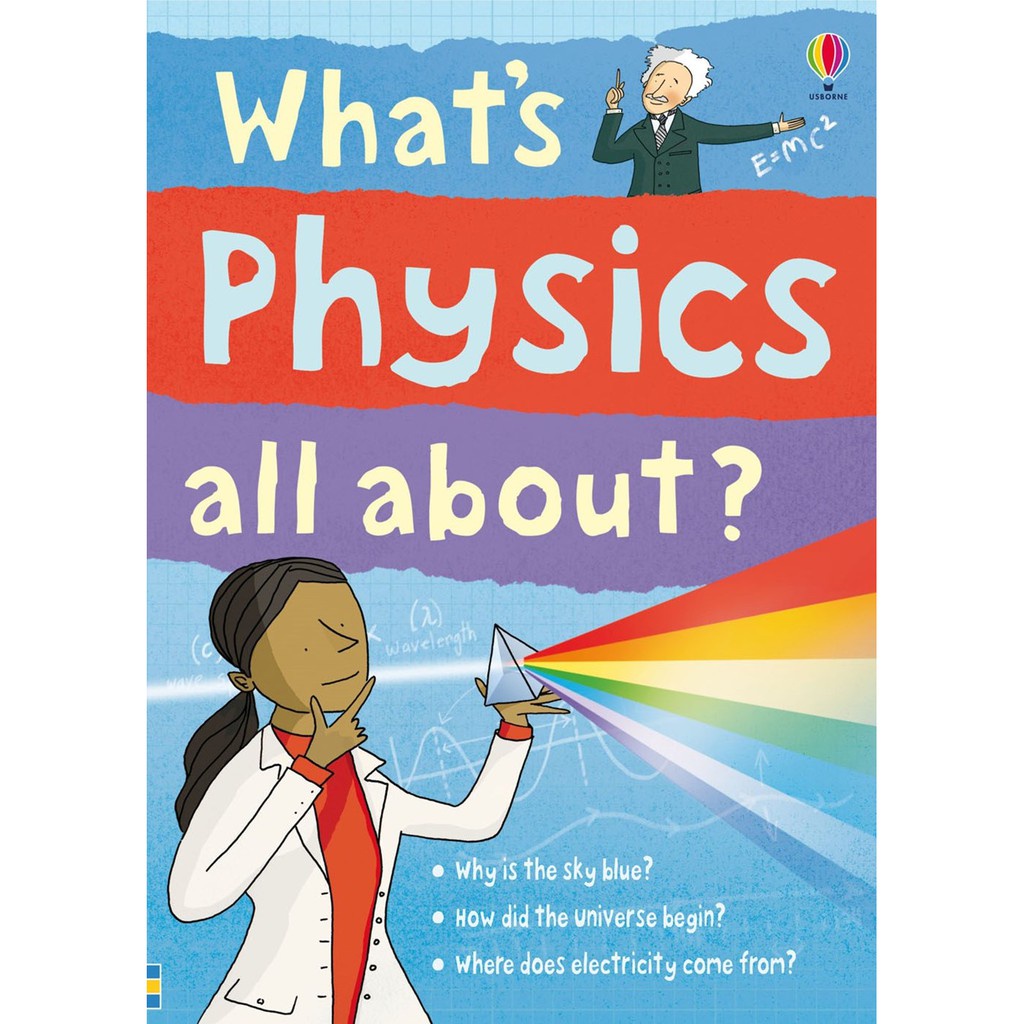 Sách Khoa học thiếu nhi tiếng Anh: What's Physics all about?