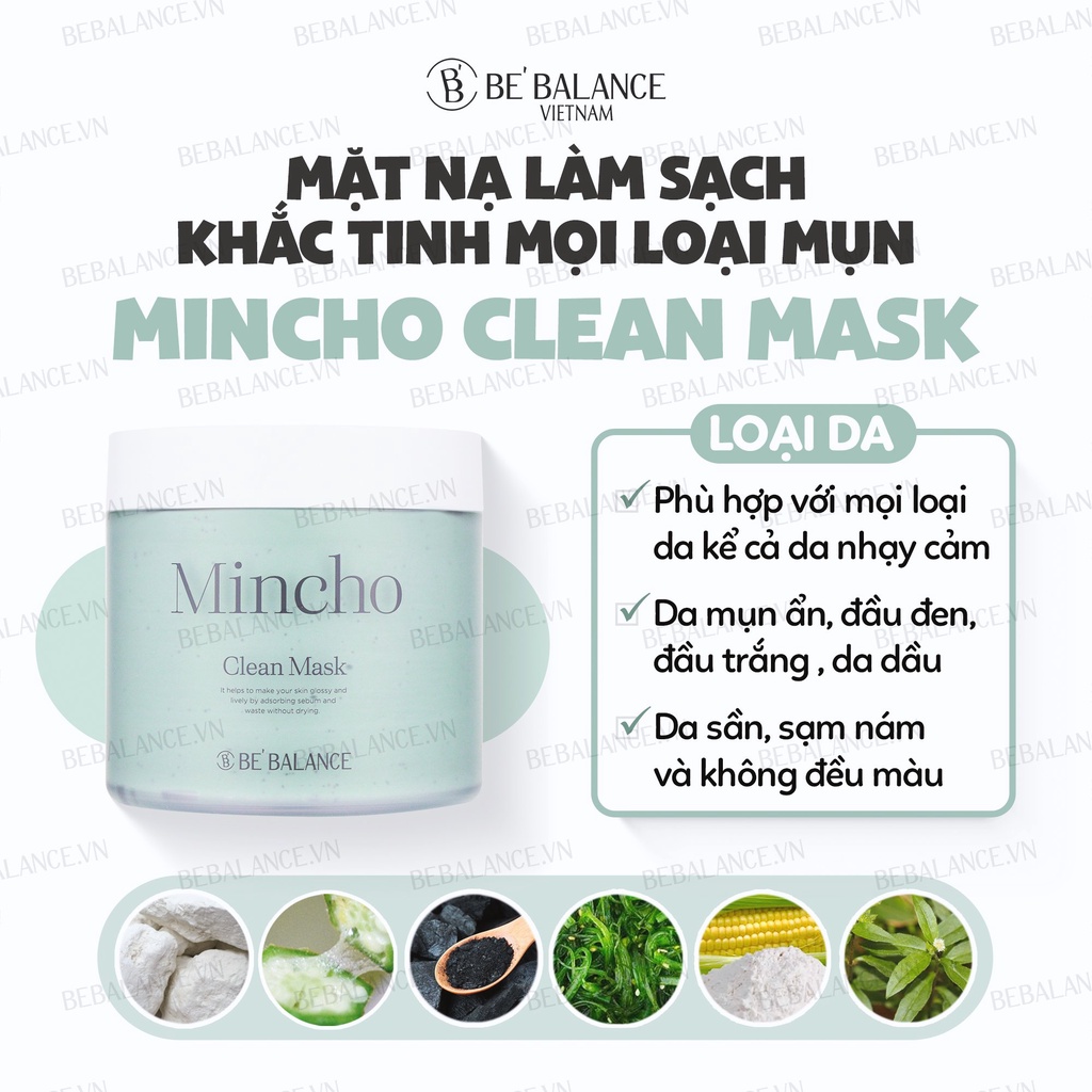 Mặt nạ Đất sét làm Sạch Chuyên Sâu, Ngừa Mụn Be'Balance Mincho Clean Mask (200g)