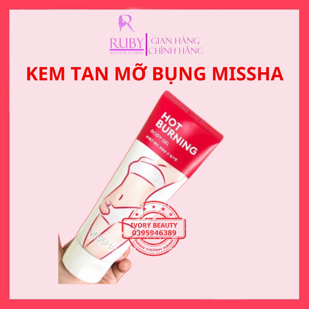 Kem Tan Mỡ Bụng Missha CHÍNH HÃNG Gel Tan Giảm Mỡ Bụng Đùi Eo Hiệu Quả Và An Toàn Missha Hot Burning Hàn Quốc