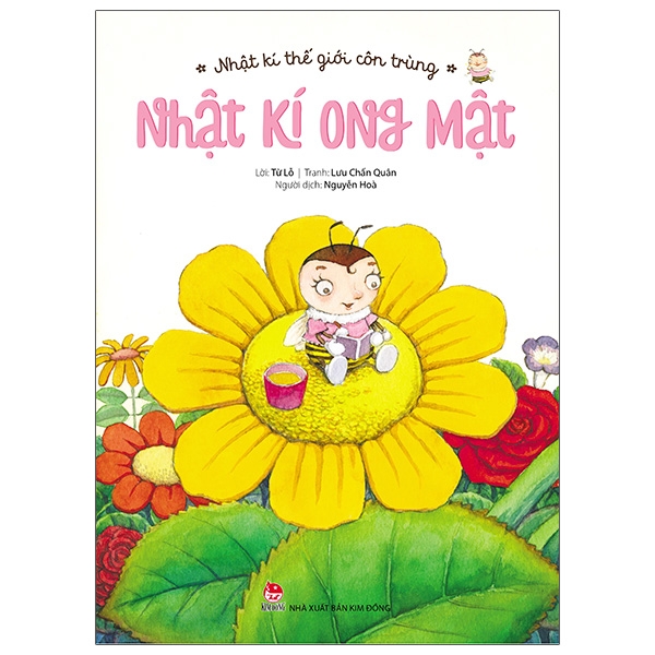 Nhật Kí Thế Giới Côn Trùng - Nhật Kí Ong Mật