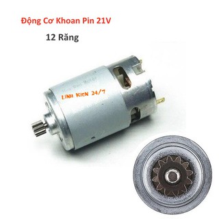 Động Cơ Máy Khoan Pin Siêu Khỏe 550 21V 12 Răng (Loại Xịn)