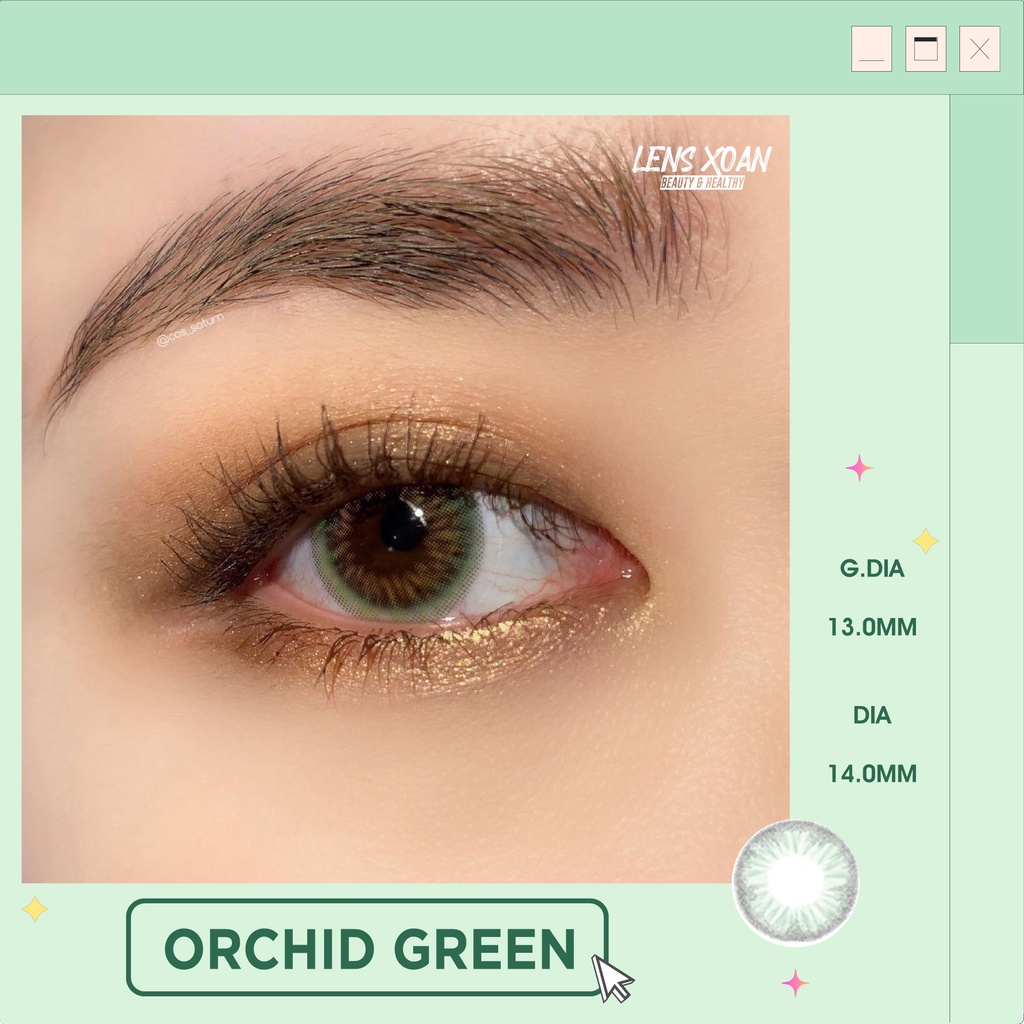 ÁP TRÒNG ORCHID GREEN | LENS XOẮN | LENS XANH LÁ TRONG SÁNG NHẸ