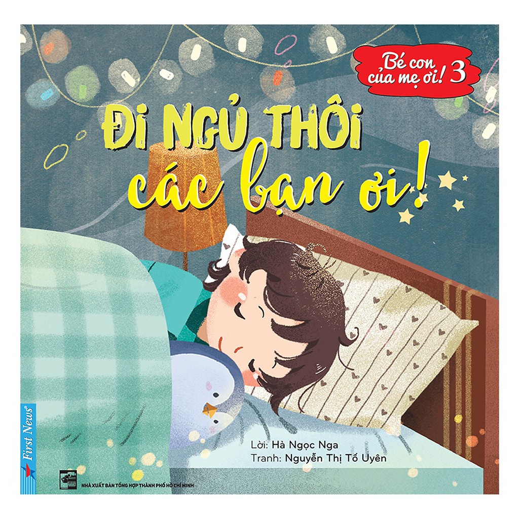 Sách Bé Con Của Mẹ Ơi! Đi Ngủ Thôi Các Bạn Ơi fs