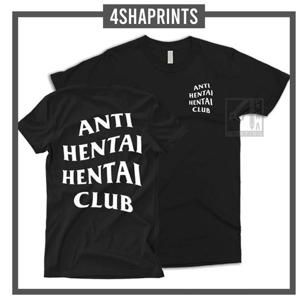 (HOT) Mẫu áo thun in ANTI HENTAI HENTAI CLUB QUALITY ANIME TSHIRT - độc đẹp giá rẻ