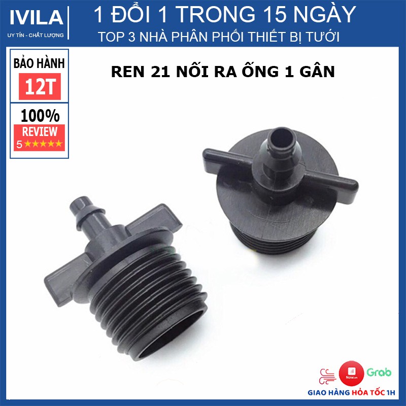 Ren 21 nối ra ống 6mm gân ( 1 đầu gân ) - Phụ kiện nối ống tưới tiện lợi nhanh chóng - Bảo hành 12 tháng