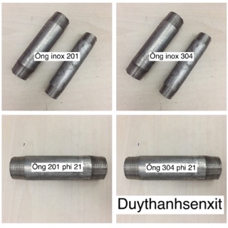 ỐNG 2 TẤC INOX 201-304 2 đầu ren phi 13,17,21,27,34