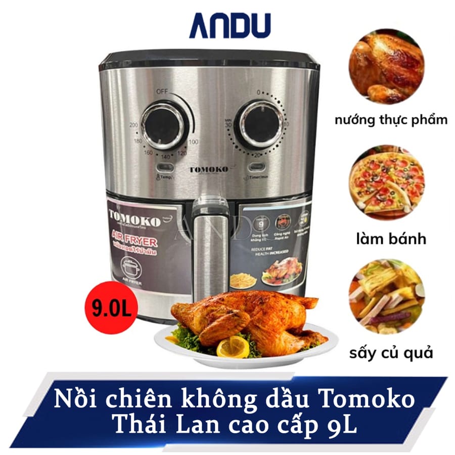 Nồi Chiên Không Dầu TOMOKO 9 Lít, Công Nghệ Thái Lan, Nướng Gà Cả Con