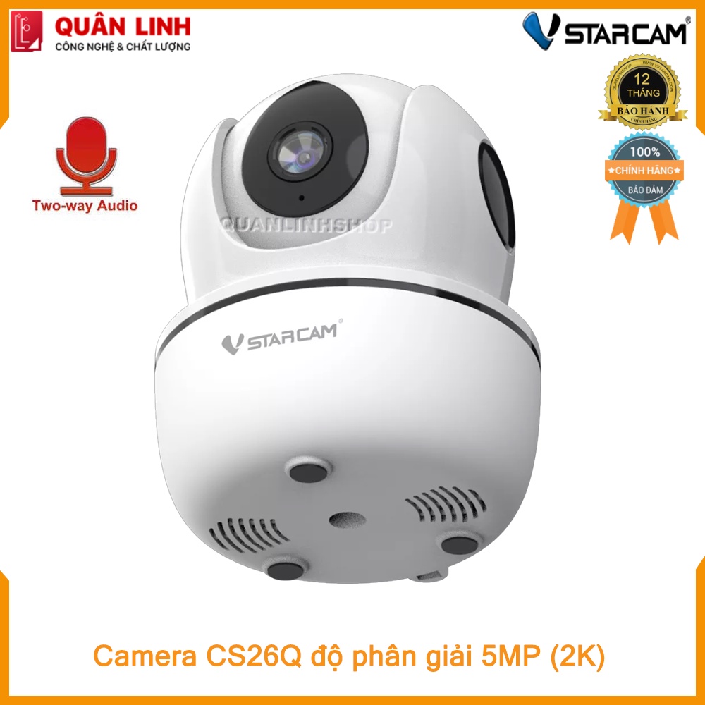 Camera Wifi IP Vstarcam CS26Q độ phân giải 2K- 5 Megapixel, bảo hành 12 tháng