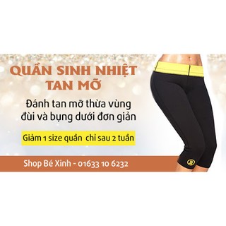 QUẦN SINH NHIỆT TAN MỠ