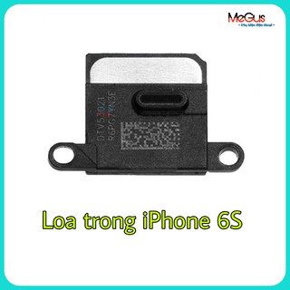 Loa trong iPhone 6S zin bóc máy